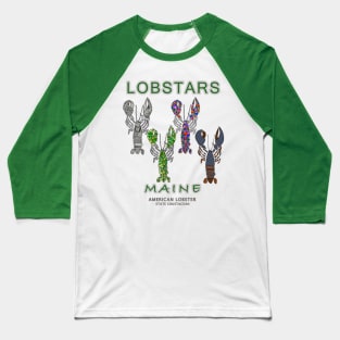 Lobster, Lobsters, Maine, funny sayings, LOBSTARS Baseball T-Shirt